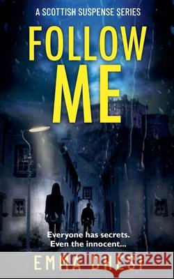 Follow Me Emma Dhesi 9781068420160 Emma Dhesi - książka