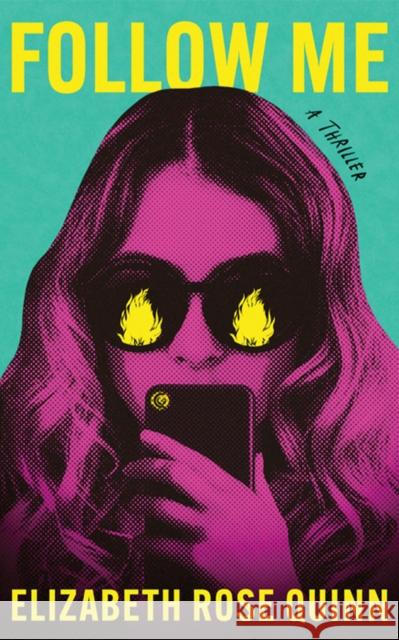Follow Me: A Thriller Elizabeth Rose Quinn 9781662524813 Thomas & Mercer - książka