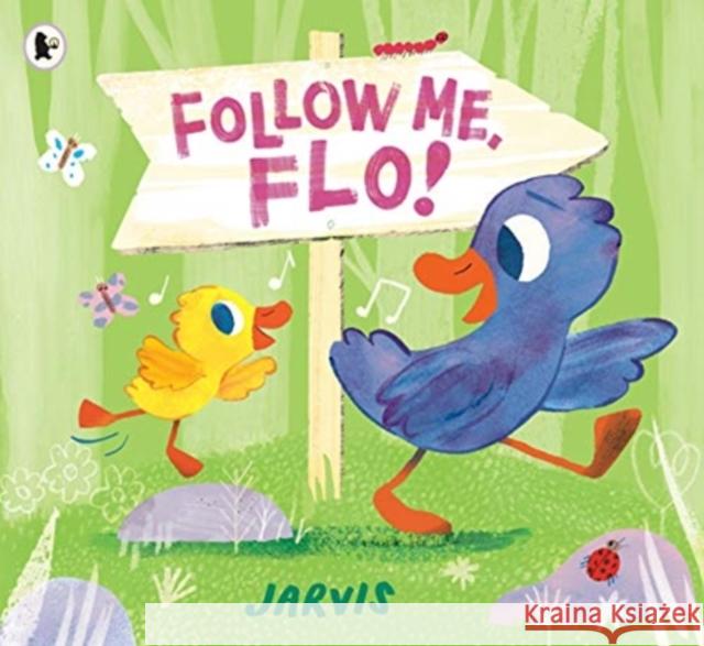 Follow Me, Flo! Jarvis 9781406394313 Walker Books Ltd - książka