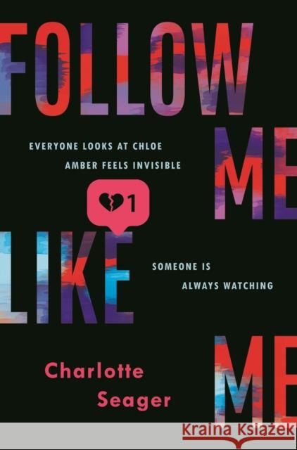 Follow Me, Like Me Charlotte Seager   9781529002065 Pan Macmillan - książka