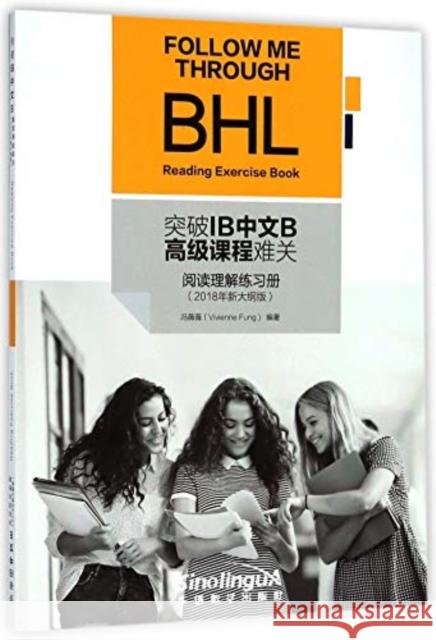 Follow Me Through BHL: Reading Exercise Book Feng Weiwei 9787513815437 Sinolingua - książka