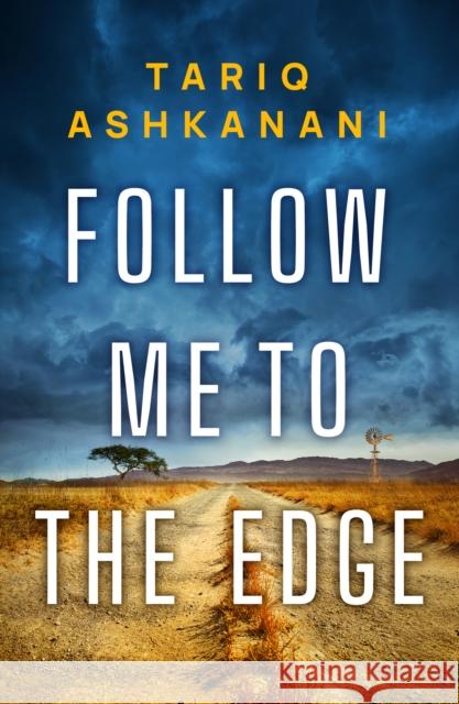 Follow Me to the Edge Tariq Ashkanani 9781542031325 Amazon Publishing - książka