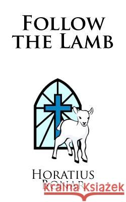 Follow the Lamb Horatius Bonar 9781611045352 Waymark Books - książka