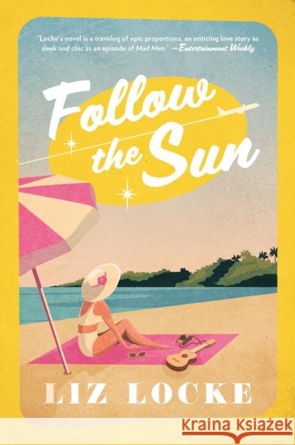 Follow the Sun Liz Locke 9781039007192 Vintage Books Canada - książka