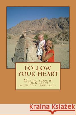Follow your heart Hoffmann, Eva 9780692093634 Eva Hoffmann - książka