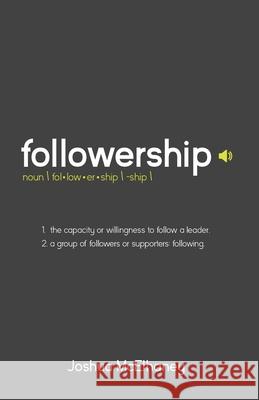Followership Joshua McElhaney 9781540894922 Createspace Independent Publishing Platform - książka