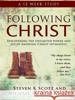 Following Christ Ph.D., Michael Smalley, Steven K. Scott 9781365079771 Lulu.com - książka