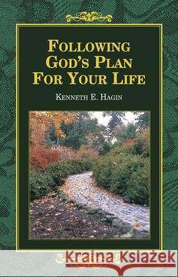 Following God's Plan for You Kenneth E. Hagin 9780892765195 Faith Library Publications - książka