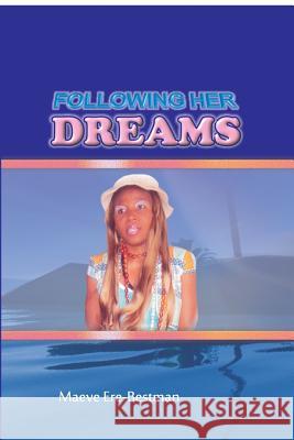 Following Her Dreams Maeve Ere-Bestman 9789780861056 Divine Printers and Publishers - książka