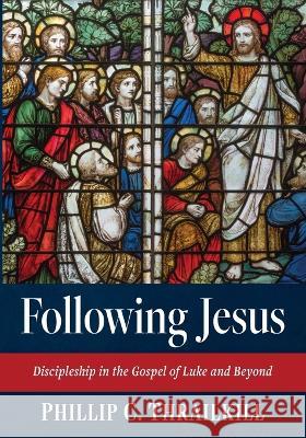 Following Jesus Phillip C. Thrailkill 9781666743463 Resource Publications (CA) - książka