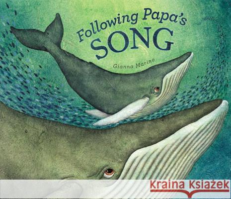 Following Papa's Song Gianna Marino 9780670013159 Viking Children's Books - książka