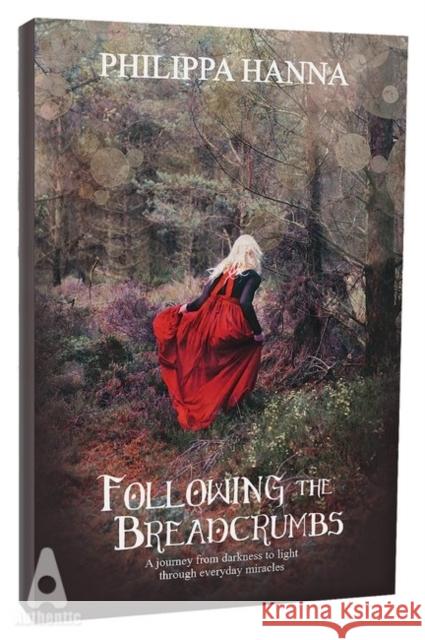 Following the Breadcrumbs Philippa Hanna 9781780780870 Authentic Media - książka