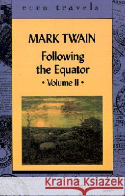 Following the Equator Volume 11 Mark Twain 9780880015196 Ecco Press - książka