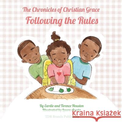 Following the Rules Terence Houston Laura Acosta Tierra Destiny Reid 9781947574243 Tdr Brands Publishing - książka