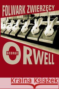 Folwark Zwierzęcy BR Orwell George 9788377580288 Muza - książka