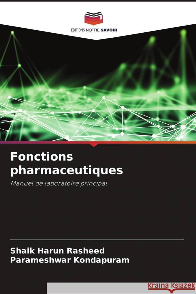 Fonctions pharmaceutiques Rasheed, Shaik Harun, Kondapuram, Parameshwar 9786205118658 Editions Notre Savoir - książka