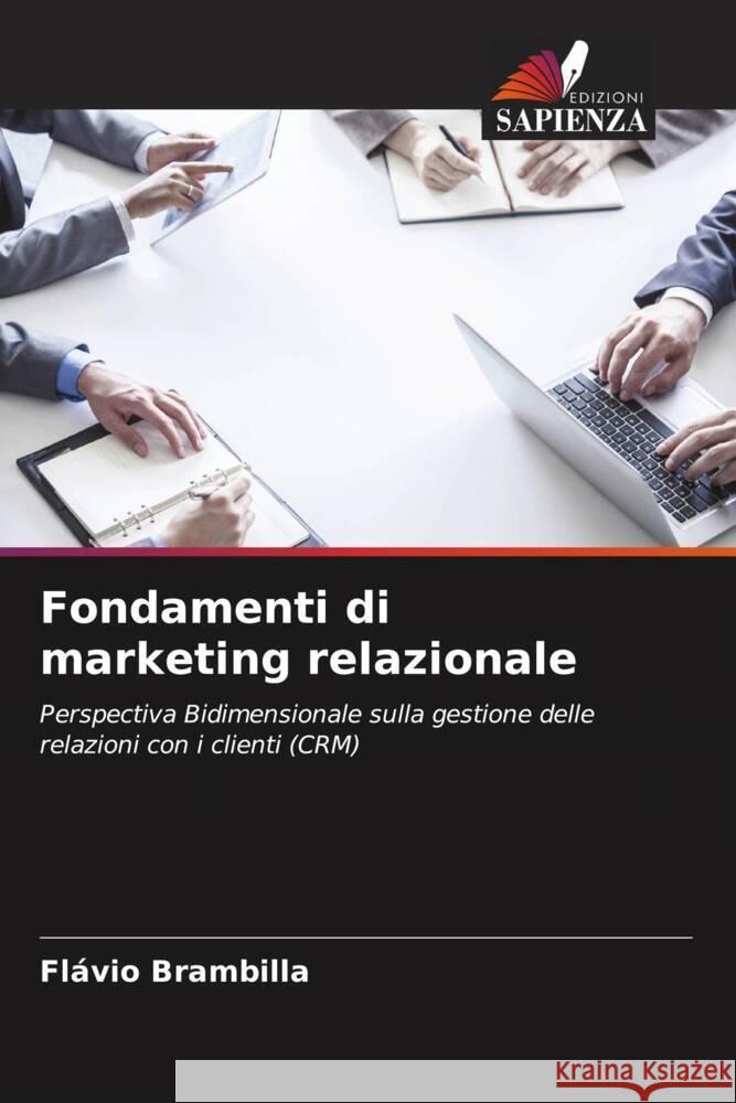 Fondamenti di marketing relazionale Brambilla, Flávio 9786206298045 Edizioni Sapienza - książka