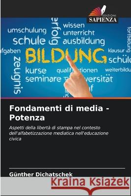 Fondamenti di media - Potenza G?nther Dichatschek 9786207875641 Edizioni Sapienza - książka