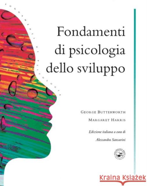 Fondamenti Di Psicologia Dello Sviluppo George Butterworth 9780863775499  - książka