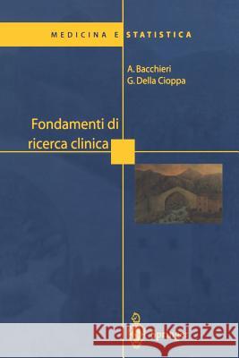 Fondamenti Di Ricerca Clinica Bacchieri, Antonella 9788847002111 Springer - książka