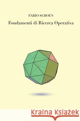 Fondamenti Di Ricerca Operativa Fabio Schoen 9781105494963 Lulu.com - książka