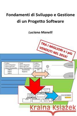 Fondamenti di Sviluppo e Gestione di un Progetto Software Manelli, Luciano 9781523491803 Createspace Independent Publishing Platform - książka