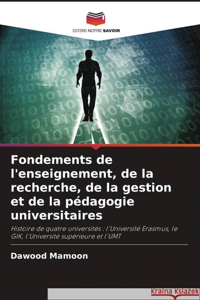 Fondements de l'enseignement, de la recherche, de la gestion et de la pédagogie universitaires Mamoon, Dawood 9786205433584 Editions Notre Savoir - książka