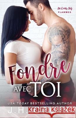 Fondre Avec Toi Jh Croix 9781954034433 Frisky Fox Publishing, LLC - książka