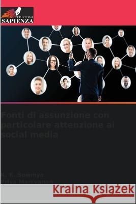 Fonti di assunzione con particolare attenzione ai social media K. R. Sowmya Priya Manivanan 9786205301135 Edizioni Sapienza - książka