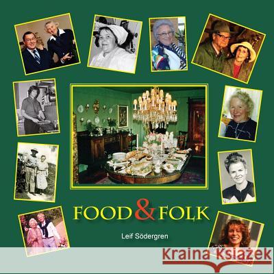 Food & Folk Leif Sodergren   9789198201567 LEMONGULCHBOOKS - książka