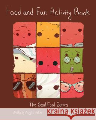 Food & Fun Activity Book Jenny Brewer Maryjoe Jenkins 9781537790855 Createspace Independent Publishing Platform - książka