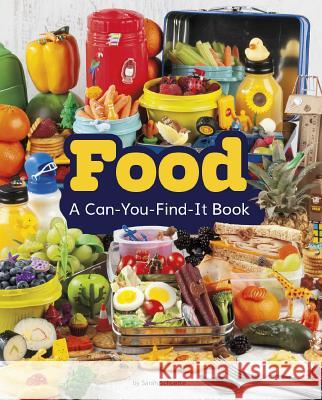 Food: A Can-You-Find-It Book Sarah L. Schuette 9781977118332 Pebble Books - książka