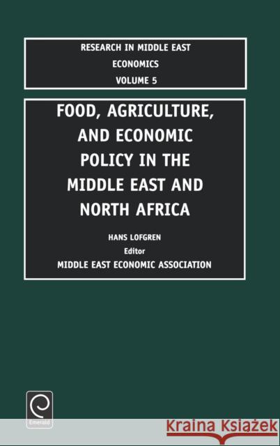 Food, Agriculture, and Economic Policy in the Middle East and North Africa Woody Guthrie H. Lofgren Hans Lofgren 9780762309924 JAI Press - książka