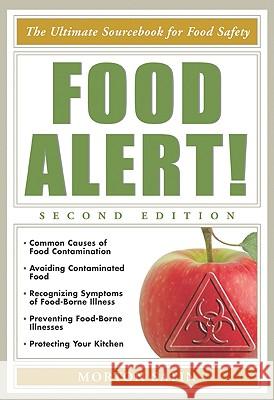 Food Alert! : The Ultimate Sourcebook for Food Safety Morton Satin 9780816069699 Checkmark Books - książka