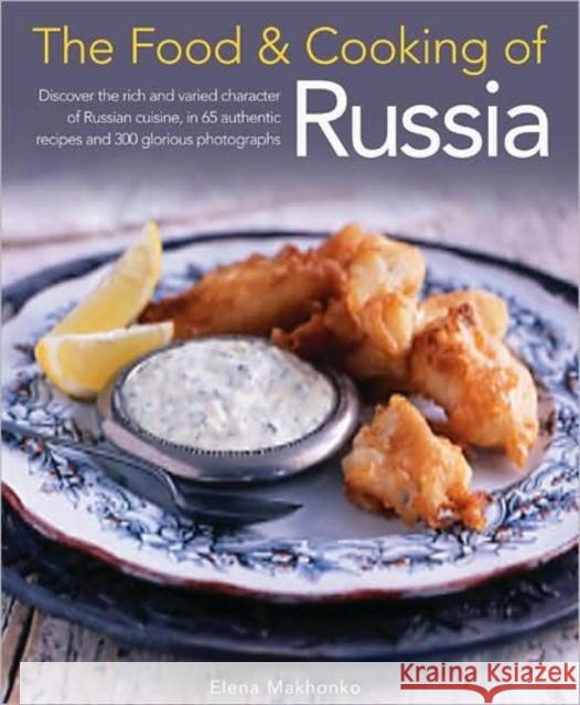 Food and Cooking of Russia Elena Makhonko 9781903141571 Not Avail - książka