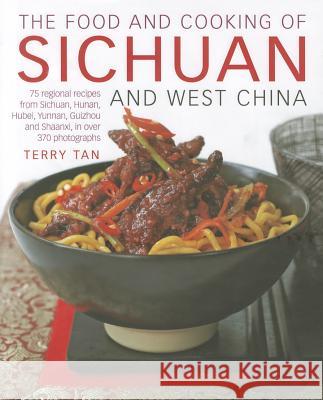 Food and Cooking of Sichuan and West China Terry Tan 9781903141816  - książka