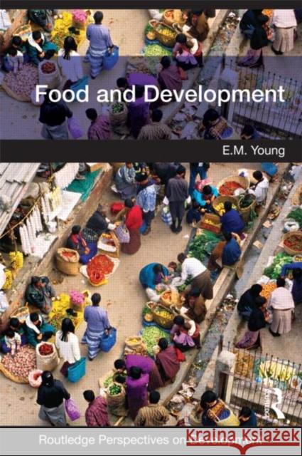 Food and Development E M Young 9780415498005  - książka
