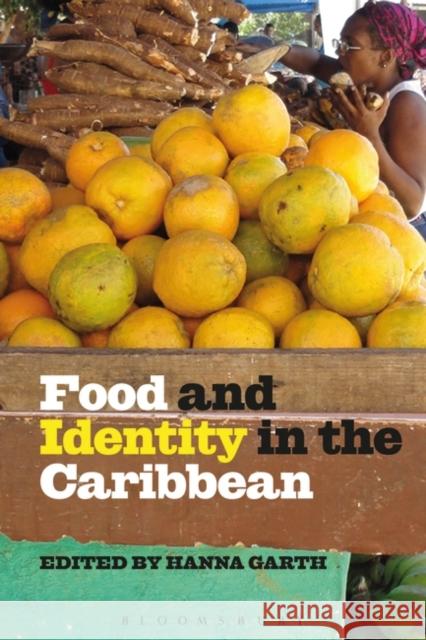 Food and Identity in the Caribbean Hanna Garth 9780857853585  - książka