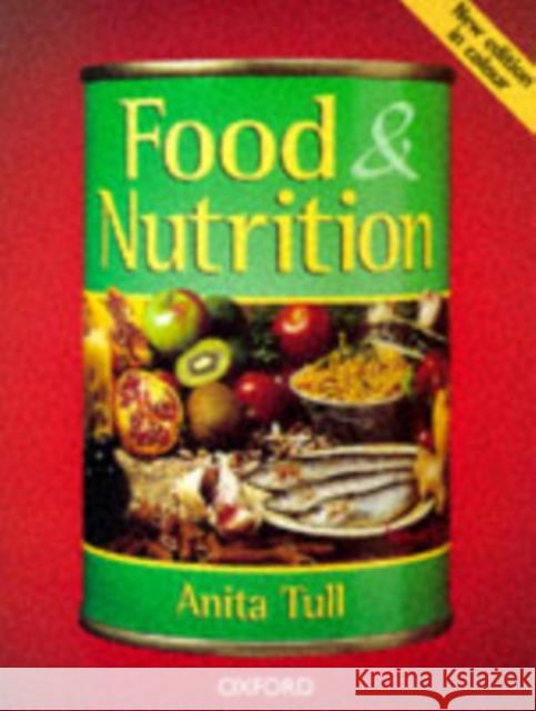Food and Nutrition Anita Tull 9780198327660 Oxford University Press - książka