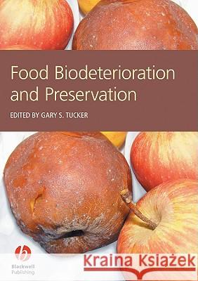 Food Biodeterioration and Preservation Gary Tucker 9781405154178 Blackwell Publishing Professional - książka