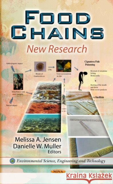 Food Chains: New Research Melissa A Jensen, Danielle W Muller 9781613243770 Nova Science Publishers Inc - książka