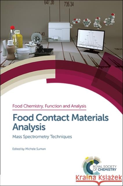 Food Contact Materials Analysis: Mass Spectrometry Techniques  9781788011242 Royal Society of Chemistry - książka
