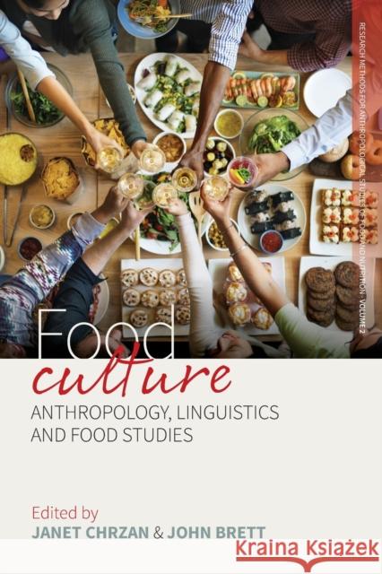 Food Culture: Anthropology, Linguistics and Food Studies  9781789205244 Berghahn Books - książka