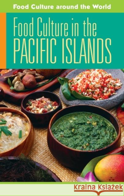 Food Culture in the Pacific Islands Roger Haden 9780313344923 Heinemann Educational Books - książka