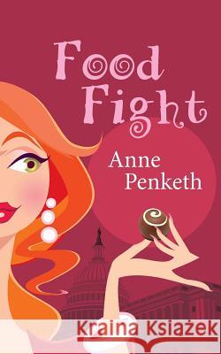 Food Fight Anne Penketh 9780993215605 Garstang Press - książka