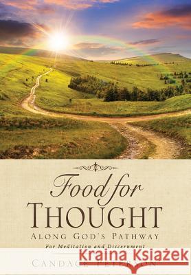 Food for Thought Candace Peterson 9781498457323 Xulon Press - książka