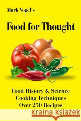 Food for Thought Mark R. Vogel 9781661357085 Independently Published - książka