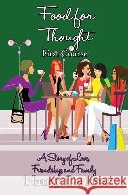 Food for Thought: First Course Nancy DeRosa 9781626944695 Black Opal Books - książka