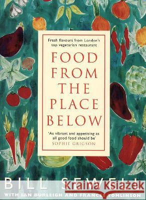 Food from the Place Below Bill Sewell 9780722532300 HarperCollins Publishers - książka