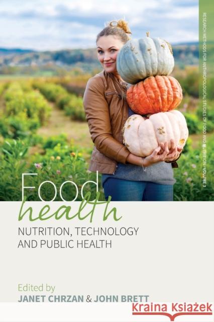 Food Health: Nutrition, Technology, and Public Health  9781789205251 Berghahn Books - książka